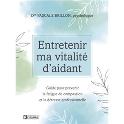 Entretenir ma vitalité d'aidant