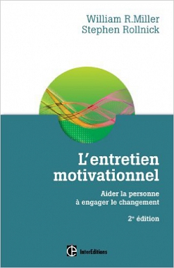 L'entretien motivationnel - 2e éd. - Aider la personne à engager le changement