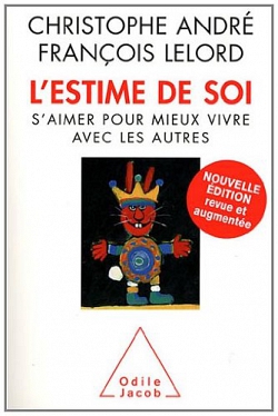 L'estime de soi : S'aimer pour mieux vivre avec les autres