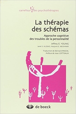 La thérapie des schémas : Approche cognitive des troubles de la personnalité