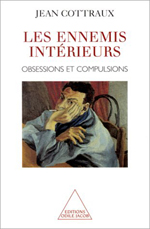 Les ennemis intérieurs : obsessions et compulsions