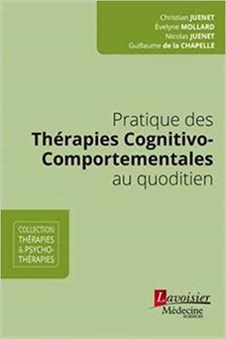 Pratiques des thérapies cognitivo-comportementales au quotidien