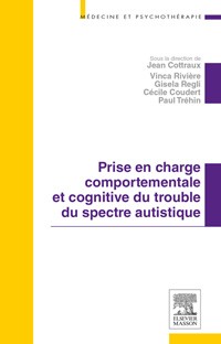 Prise en charge comportementale et cognitive du trouble du spectre autistique