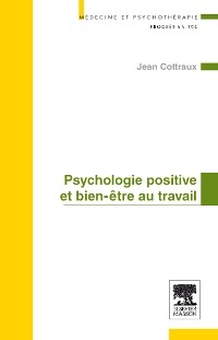 Psychologie positive et bien-être au travail 